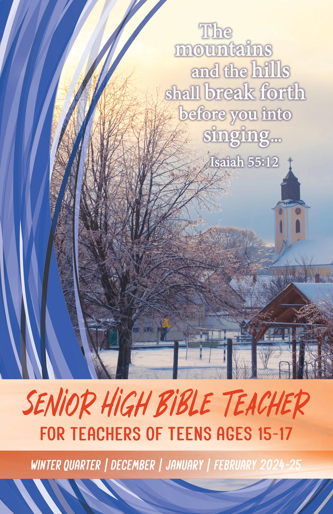 Senior High Bible Teacher Winter Quarter (December 2024- February 2025)