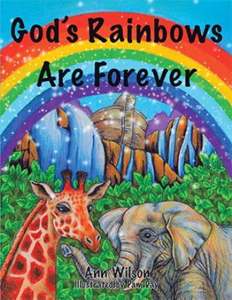 God’s Rainbows Are Forever