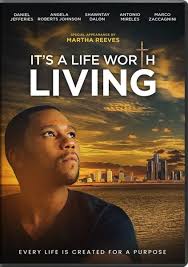 It's A Life Worth Living