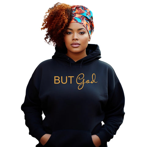 But God Hooded Christian Sweatshirt