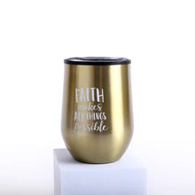 Faith Makes All Things Possible Tumbler Mug, 12 Oz.