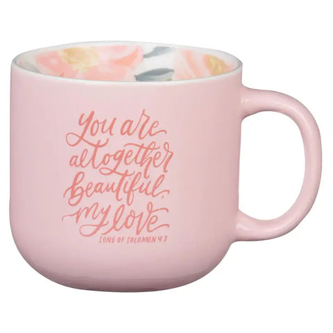 You Are Altogether Beautiful Mug Pink Song 4:7