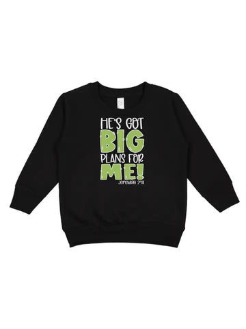 He's Got Big Plans For Me Toddler Long Sleeve T-Shirt