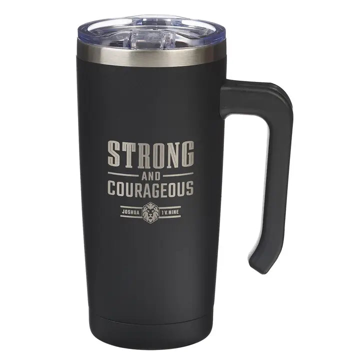Tumbler with Handle Stainless Steel Strong and Courageous Josh. 1:9