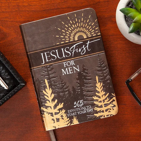 Jesus First For Men Daily Devotional: 365 Devotions To Start Your Today