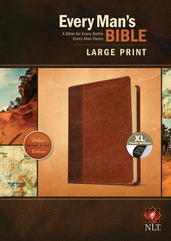 Every Man’s Bible NLT, Large Print: A Bible for Every Battle Every Man Faces, Brown/Tan TuTone, Indexed