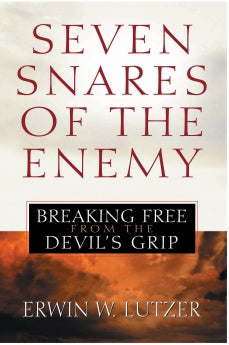 Seven Snares of the Enemy: Breaking Free From the Devil’s Grip