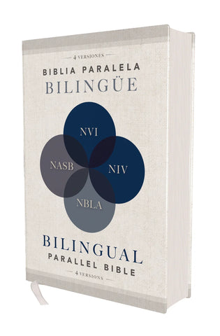 NIV/NVI/NASB/NBLA, Bilingual Parallel Bible, Hardcover, Comfort Print / NIV/NVI/NASB/NBLA Biblia Paralela Bilingüe, Tapa dura, Comfort Print