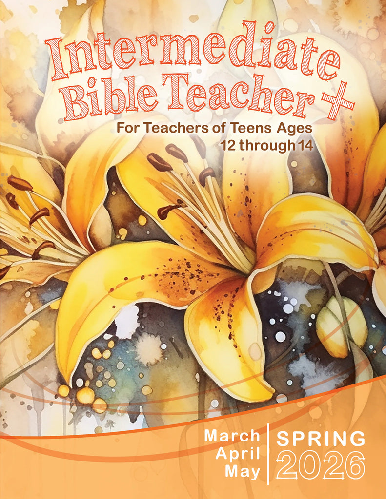 Intermediate Bible Teacher Spring Quarter 2026 (March-May)
