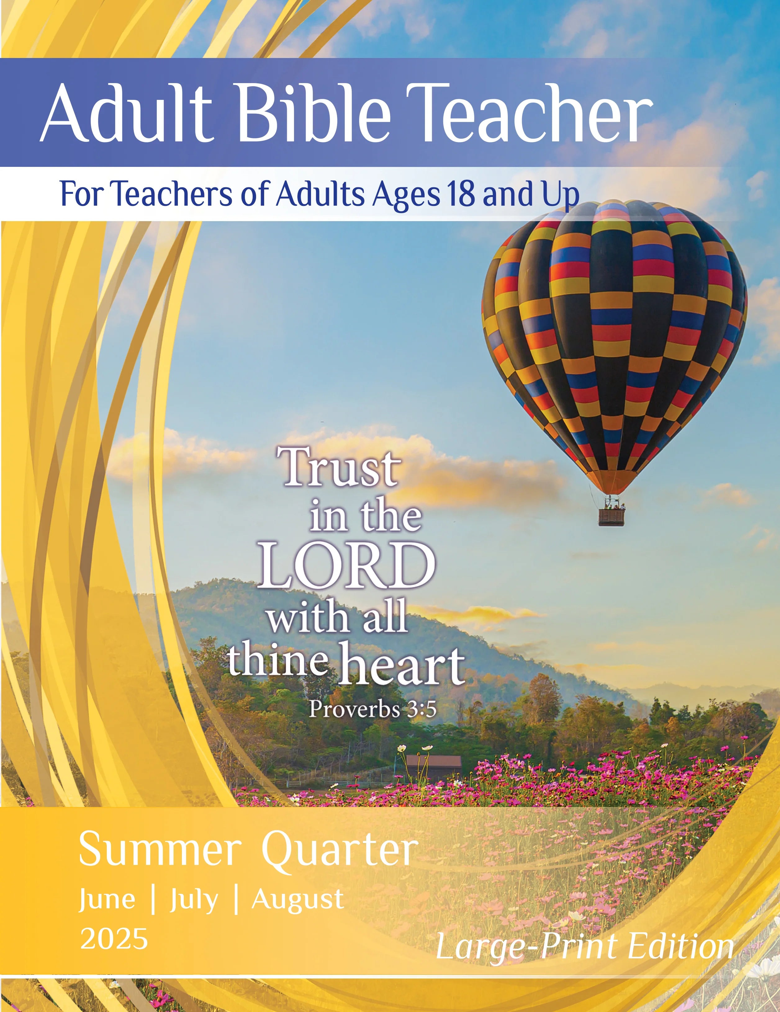 Adult Bible Teacher Large Print Edition Summer Quarter (June-August)