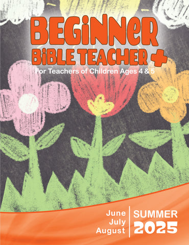 Beginner Bible Teacher + Summer Quarter 2025 (June- August)