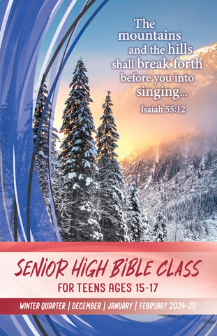 Senior High Bible Bible Class Winter Quarter (December 2024- February 2025)