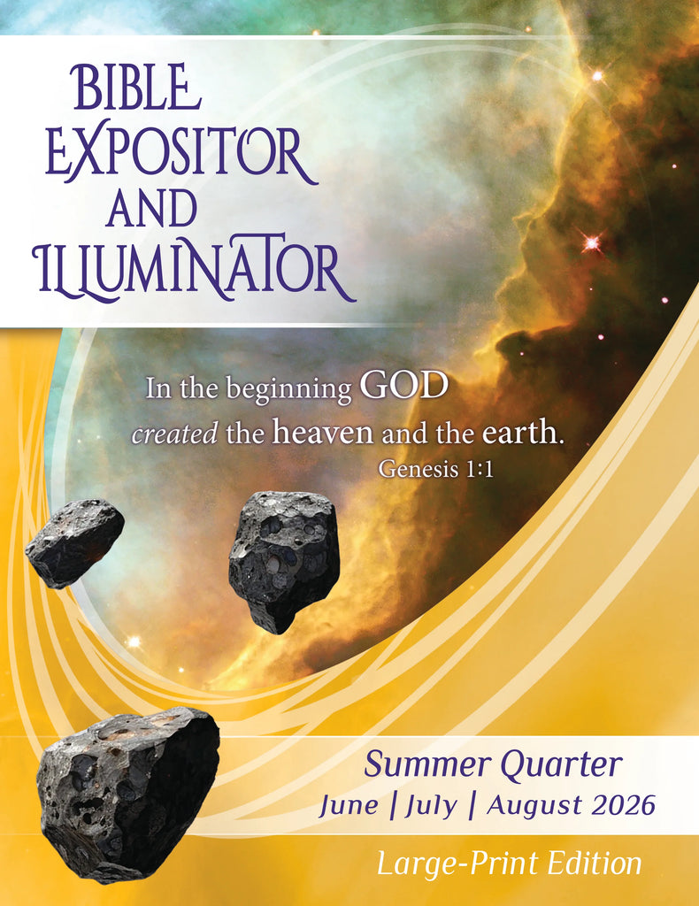 Bible Expositor/Illuminator Large Print Summer Quarter 2026 (June-August)