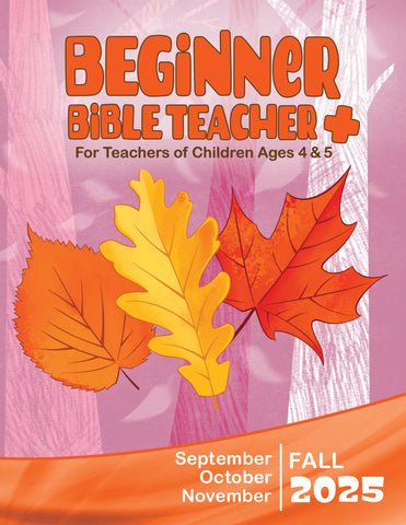 Beginner Bible Teacher + Fall Quarter 2025 (September-November)