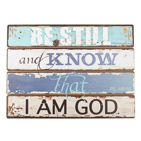 Be Still and Know that I Am God Art Plaque