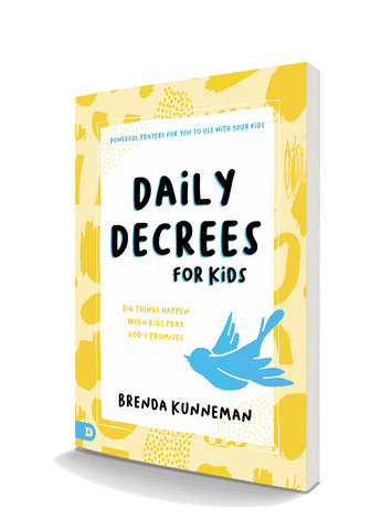 Daily Decrees for Kids: Big Things Happen When Kids Speak God’s Promises