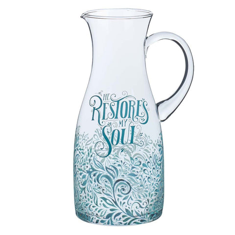 He Restores My Soul Glass Pitcher- Psalms 23:3