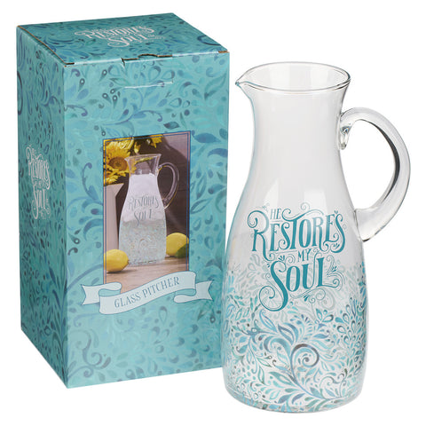 He Restores My Soul Glass Pitcher- Psalms 23:3