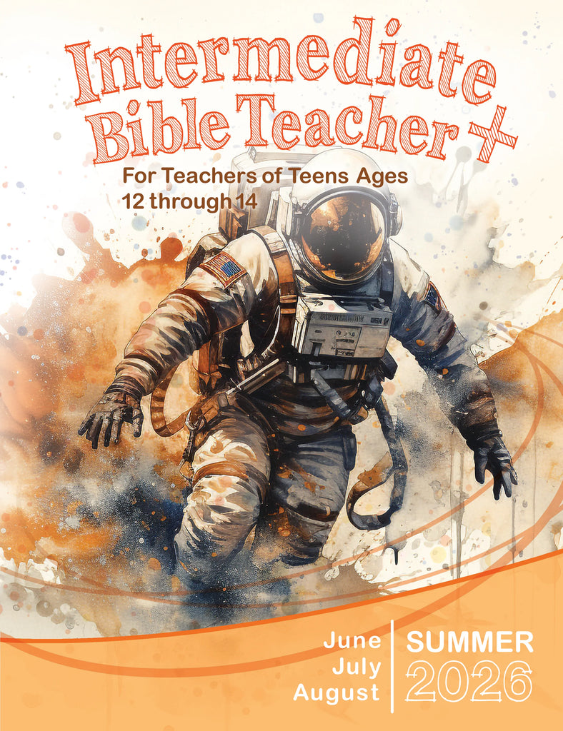 Intermediate Bible Teacher Summer Quarter 2026 (June-August)