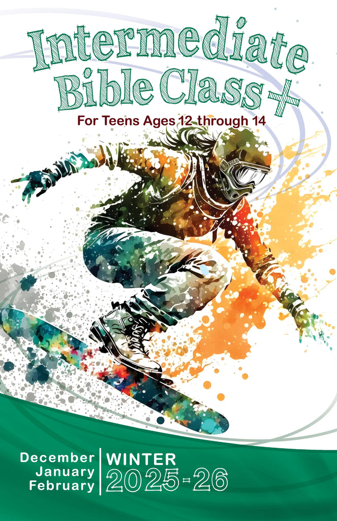 Intermediate Bible Class Winter Quarter (December 2025- February 2026)
