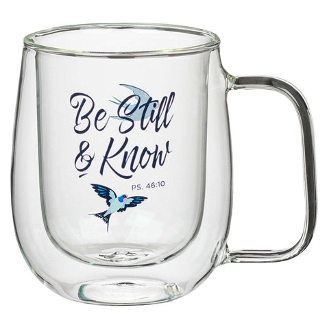 Be Still and Know- Psalm 46:10 Glass Mug