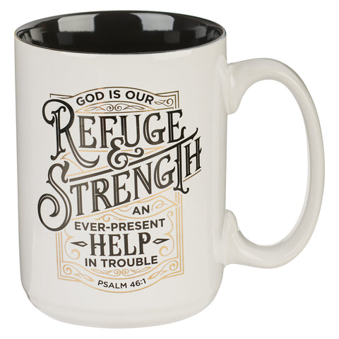 Refuge and Strength Ceramic Coffee Mug- Psalm 46:1