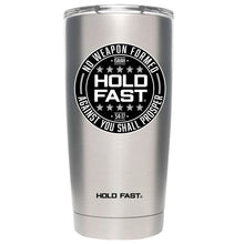 Hold Fast No Weapon 20 oz DW Stainless Steel Tumbler