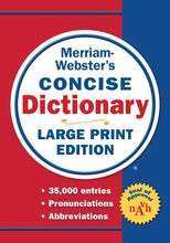 Merriam-Webster's Concise Dictionary, Large Print Edition