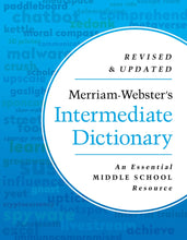 Merriam-Webster's Intermediate Dictionary: An Essential Middle School Resource Grades 6-8