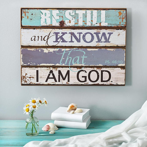 Be Still and Know that I Am God Art Plaque