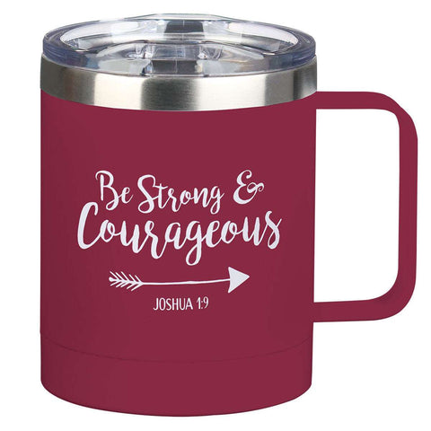 Be Strong & Courageous-Joshua 1:9 Stainless Steel Mug