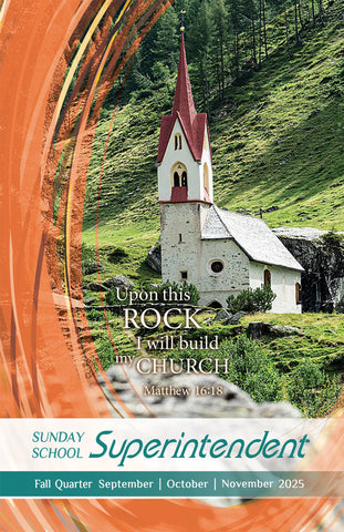 Sunday School Superintendent Fall Quarter (September-November)