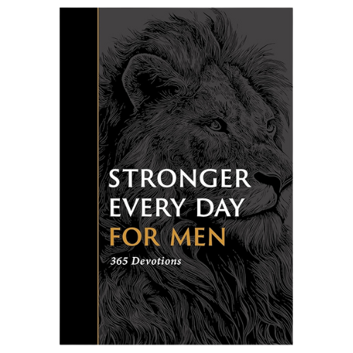 Stronger Every Day for Men 365 Devotions