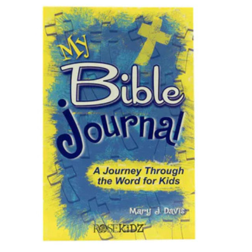 My Bible Journal: A Journey Through the Word for Kids