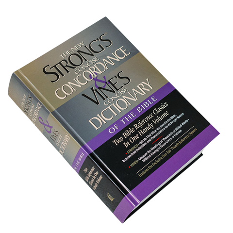 Strong’s Concise Concordance & Vine’s Concise Dictionary