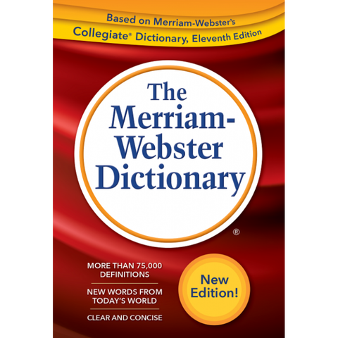 The Merriam-Webster Dictionary Trade Paperback, Newest Edition