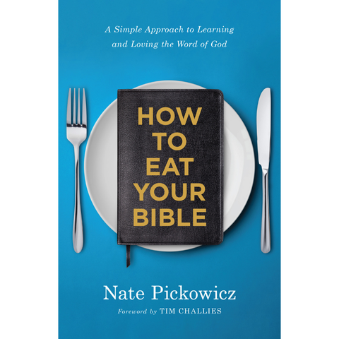 How to Eat Your Bible