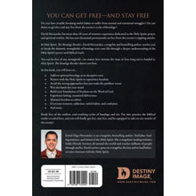 Holy Spirit: The Bondage Breaker: Experience Permanent Deliverance from Mental, Emotional and Demonic Strongholds