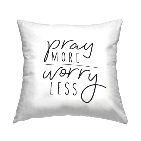 Pray More Worry Less Sentiment Text Throw Pillow, 18