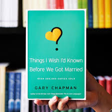 Things I Wish I’d Known Before We Got Married
