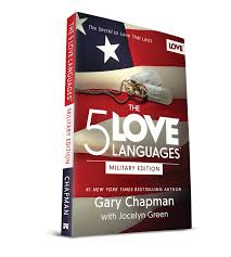The 5 Love Languages Military Edition: The Secret To Love That Lasts