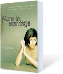 Alone In Marriage: Encouragement For The Times When It’s All Up To You