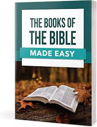 The Books of the Bible Made Easy