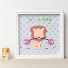 Be Strong Lion, Children’s Wall Art
