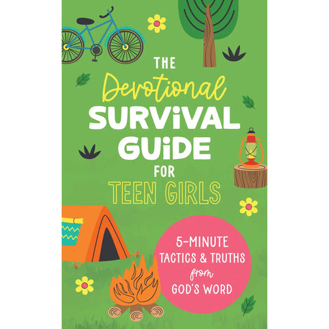 The Devotional Survival Guide for Teen Girls: 5-Minute Tactics and Truths from God's Word