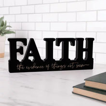 Faith The Evidence Of Things Not Seen Sign