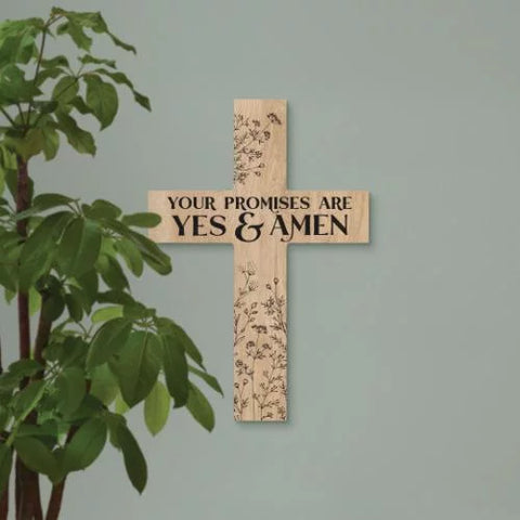 Your Promises Are Yes And Amen Cross