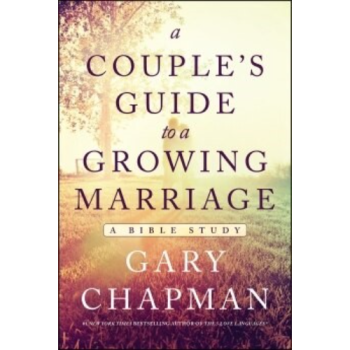 A Couple’s Guide To A Growing Marriage: A Bible Study