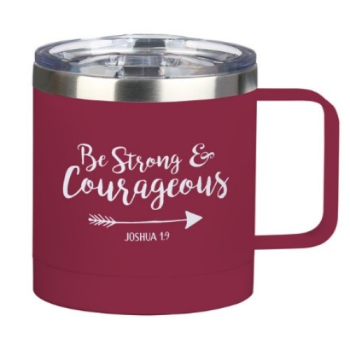Be Strong & Courageous-Joshua 1:9 Stainless Steel Mug