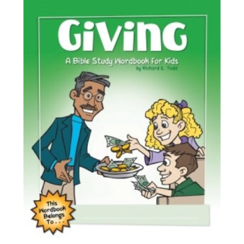 Giving: A Bible Study Workbook For Kids